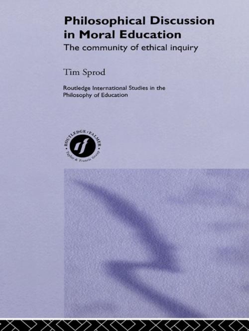 Cover of the book Philosophical Discussion in Moral Education by Tim Sprod, Taylor and Francis