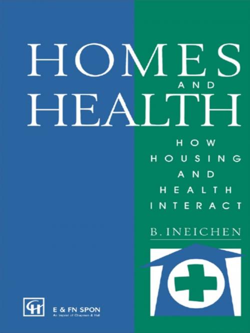 Cover of the book Homes and Health by Bernard Ineichen, Taylor and Francis