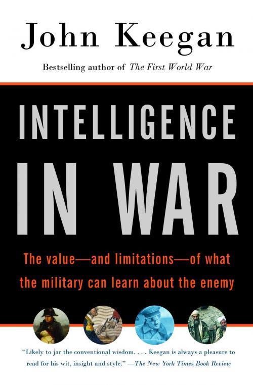 Cover of the book Intelligence in War by John Keegan, Knopf Doubleday Publishing Group