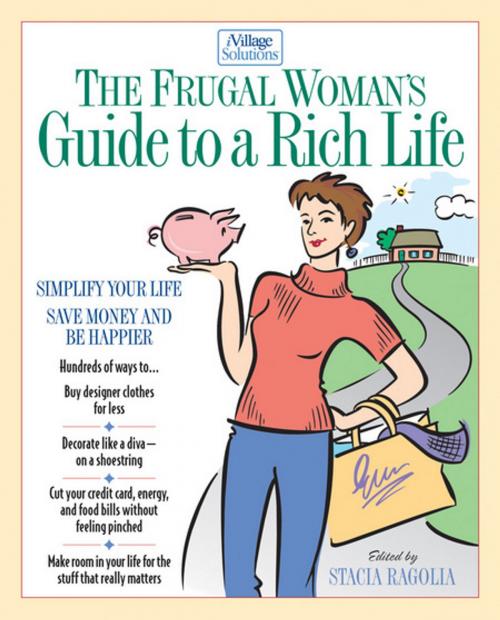 Cover of the book The Frugal Woman's Guide to a Rich Life by Thomas Nelson, Thomas Nelson