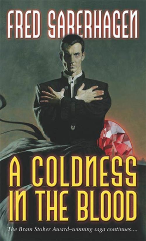 Cover of the book A Coldness in the Blood by Fred Saberhagen, Tom Doherty Associates