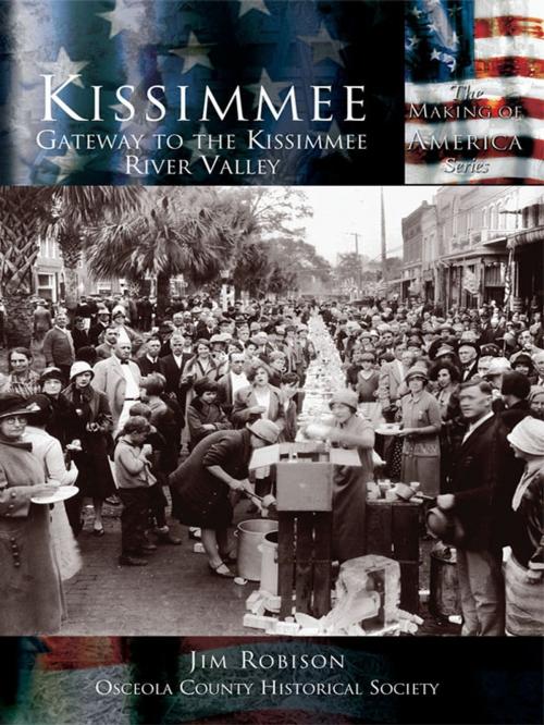 Cover of the book Kissimmee by Jim Robison, Osceola County Historical Society, Arcadia Publishing Inc.