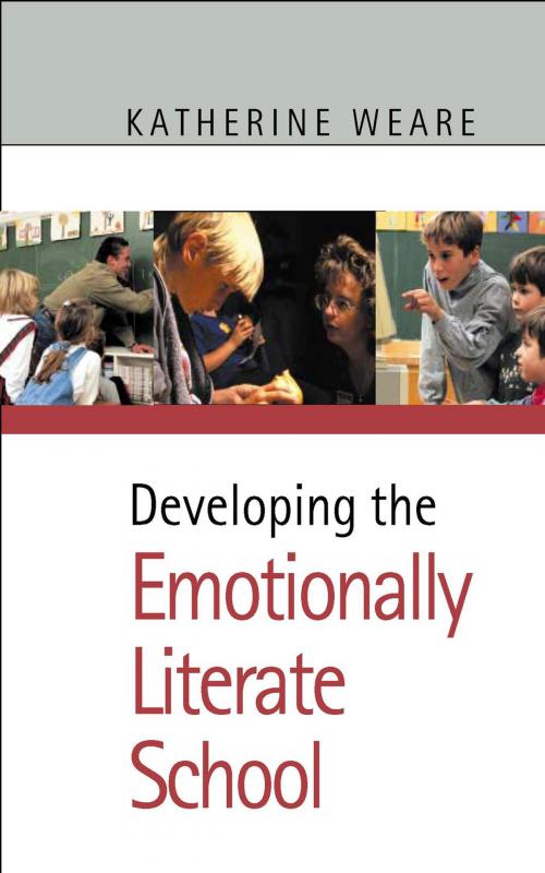 Cover of the book Developing the Emotionally Literate School by Katherine Weare, SAGE Publications