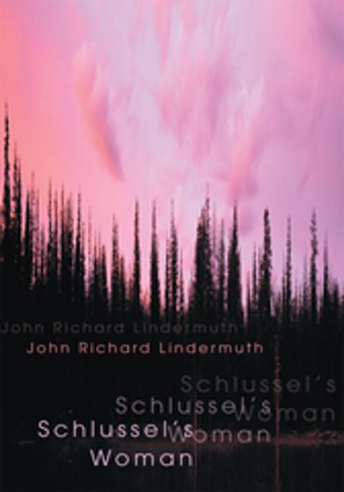 Cover of the book Schlussel's Woman by John R. Lindermuth, iUniverse