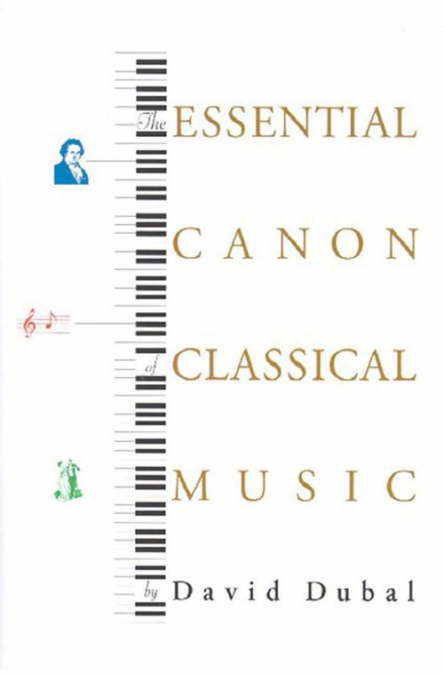 Cover of the book The Essential Canon of Classical Music by David Dubal, Farrar, Straus and Giroux
