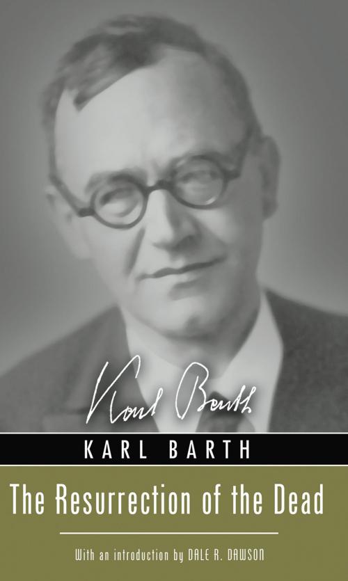 Cover of the book The Resurrection of the Dead by Karl Barth, Wipf and Stock Publishers