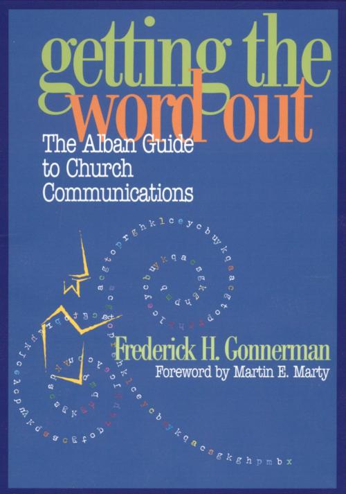 Cover of the book Getting the Word Out by Frederick H. Gonnerman, Rowman & Littlefield Publishers