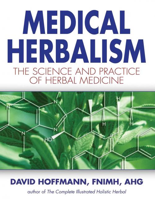 Cover of the book Medical Herbalism by David Hoffmann, FNIMH, AHG, Inner Traditions/Bear & Company