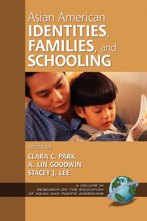 Cover of the book Asian American Identities, Families, & Schooling by , Information Age Publishing