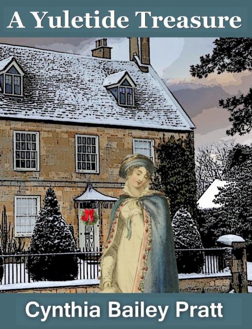 Cover of the book A Yuletide Treasure by Cynthia Bailey Pratt, Belgrave House