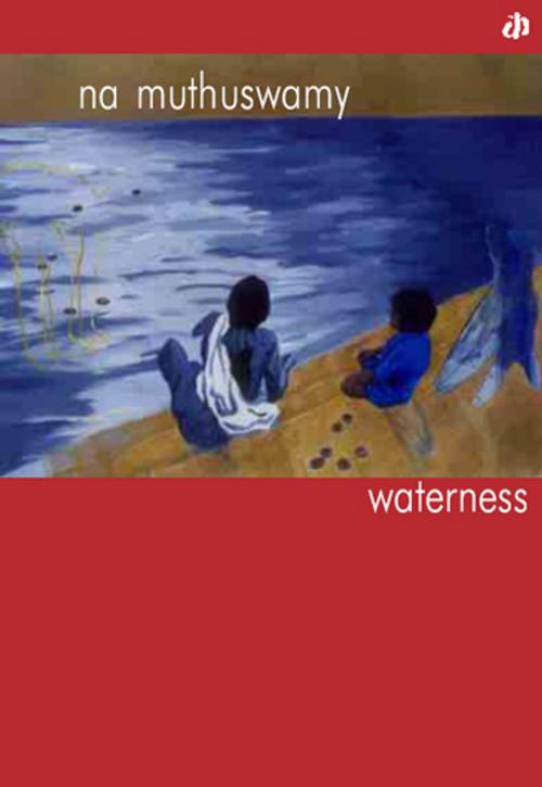 Cover of the book Waterness by Na Muthuswamy, Katha