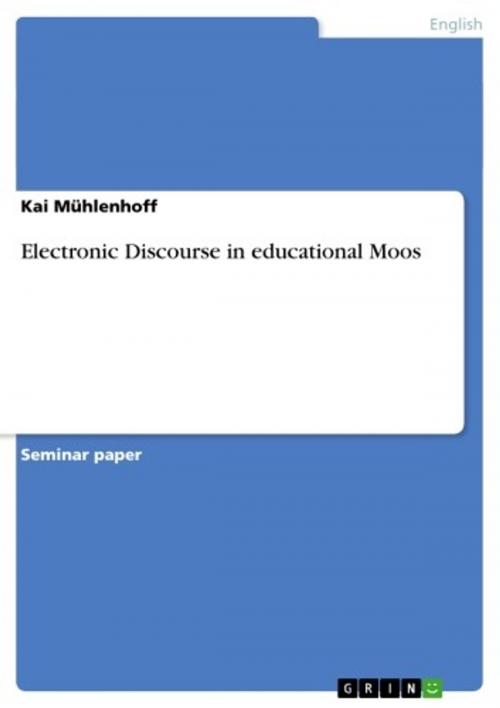 Cover of the book Electronic Discourse in educational Moos by Kai Mühlenhoff, GRIN Publishing