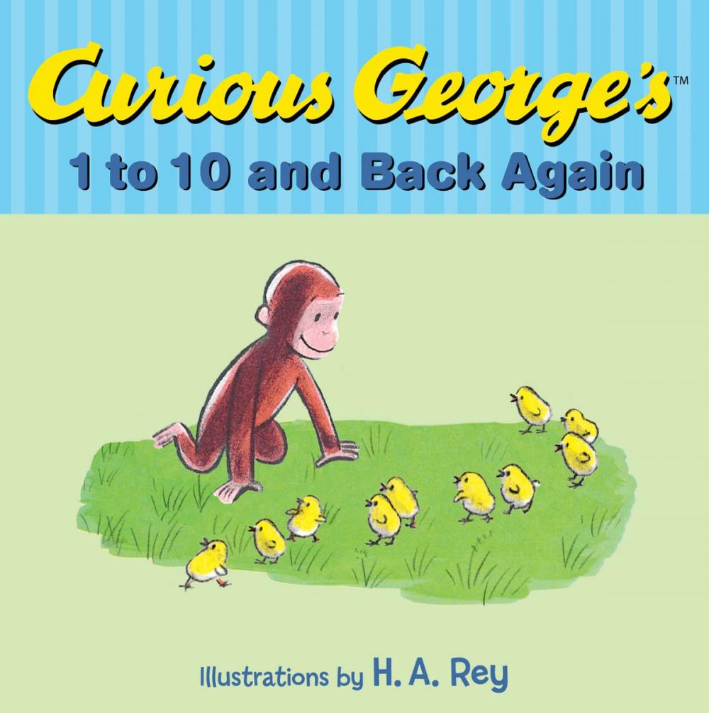 Big bigCover of Curious George's 1 to 10 and Back Again