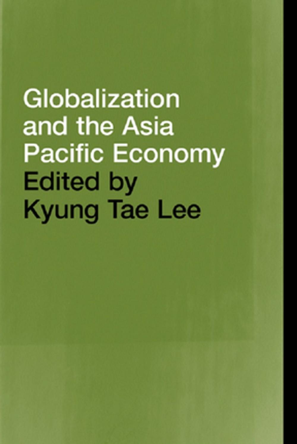 Big bigCover of Globalization and the Asia Pacific Economy