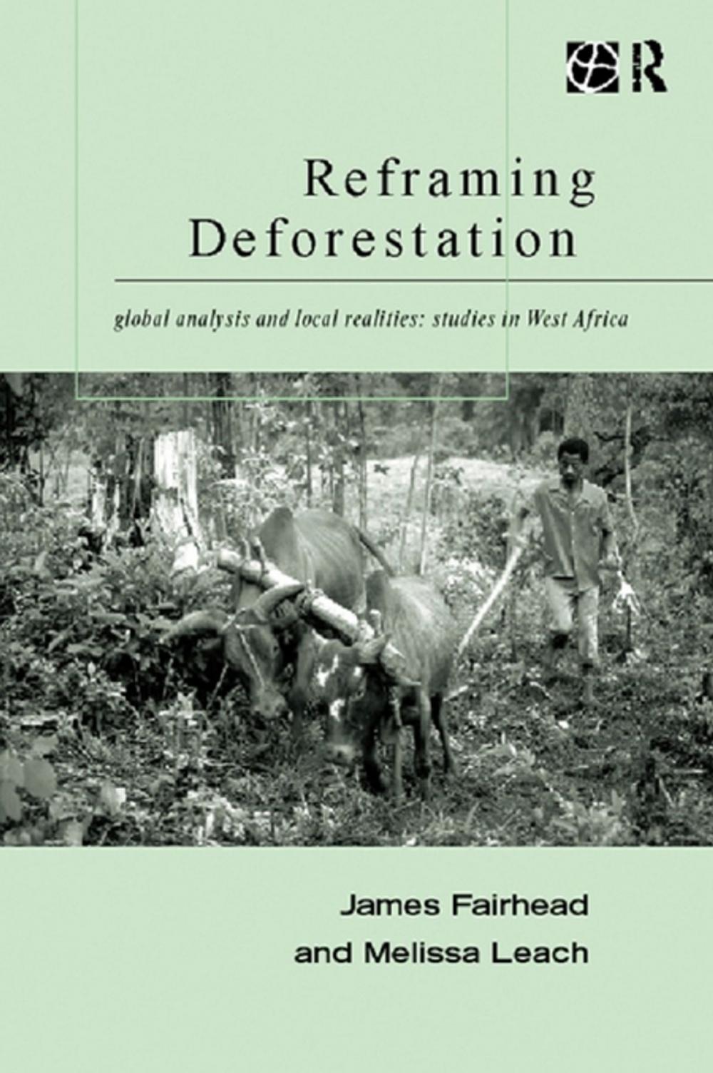 Big bigCover of Reframing Deforestation