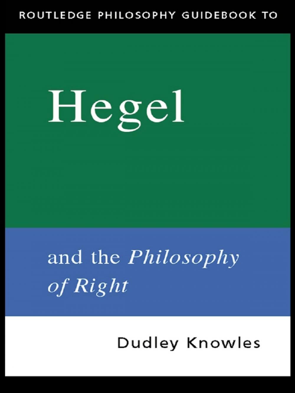Big bigCover of Routledge Philosophy GuideBook to Hegel and the Philosophy of Right