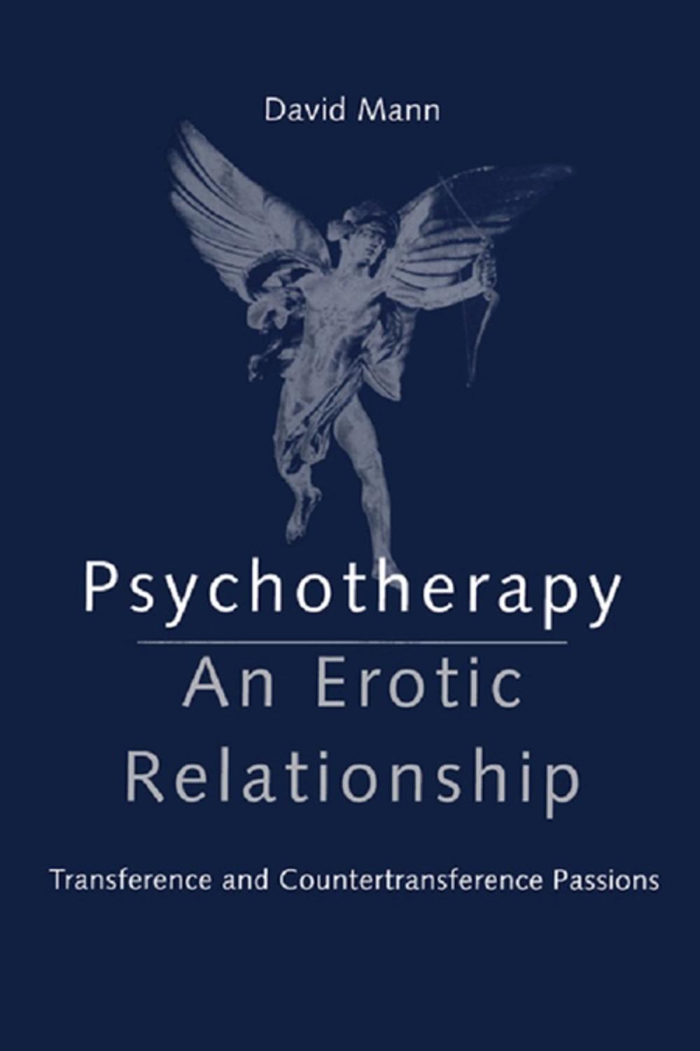 Big bigCover of Psychotherapy: An Erotic Relationship