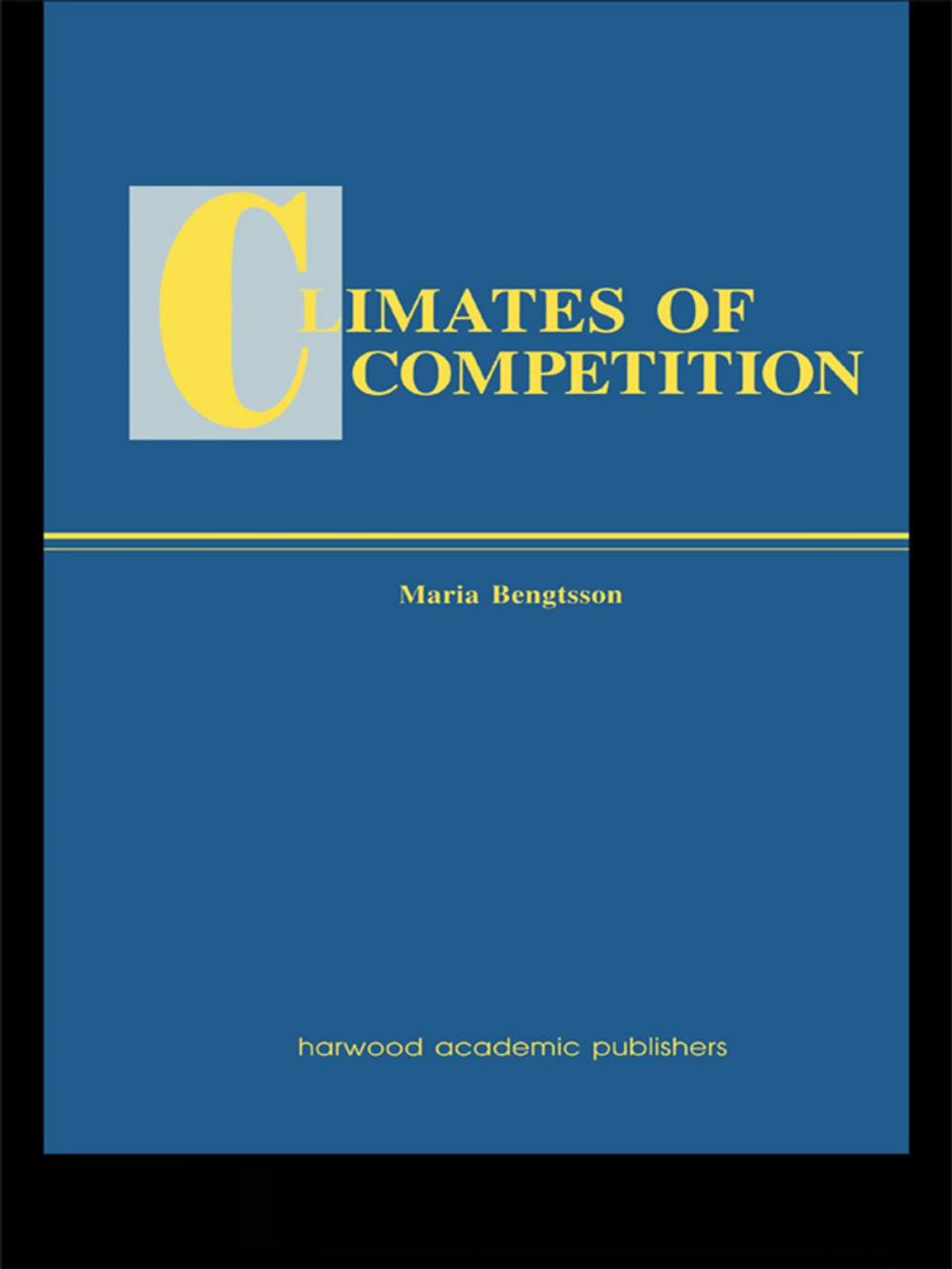 Big bigCover of Climates of Global Competition