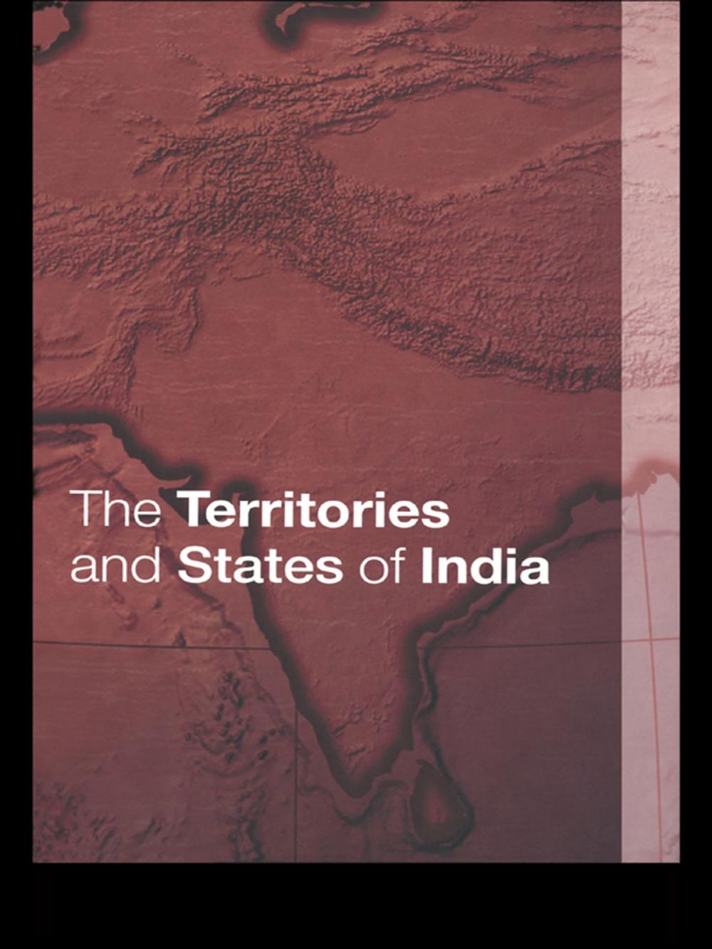 Big bigCover of The Territories and States of India