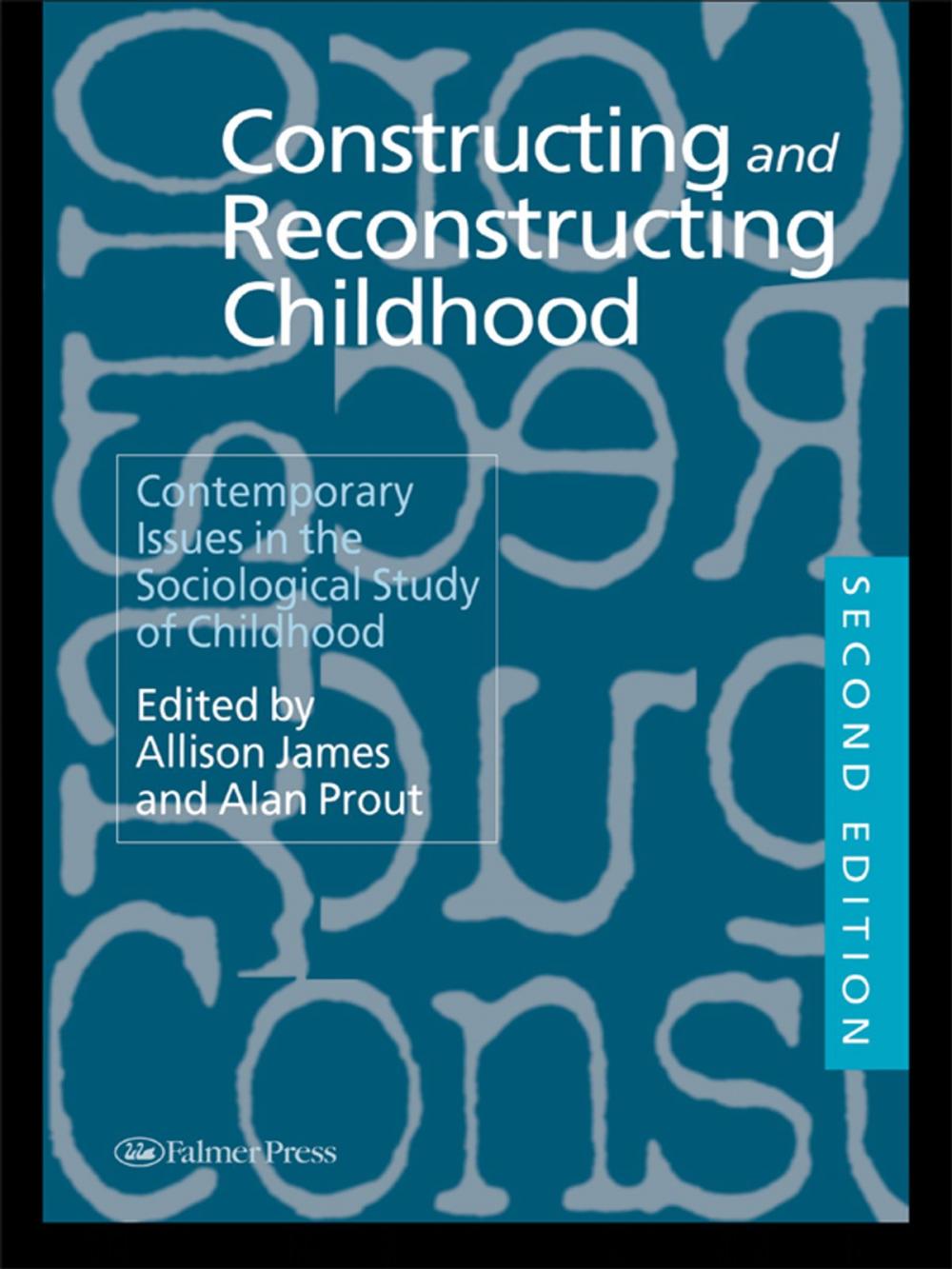 Big bigCover of Constructing and Reconstructing Childhood