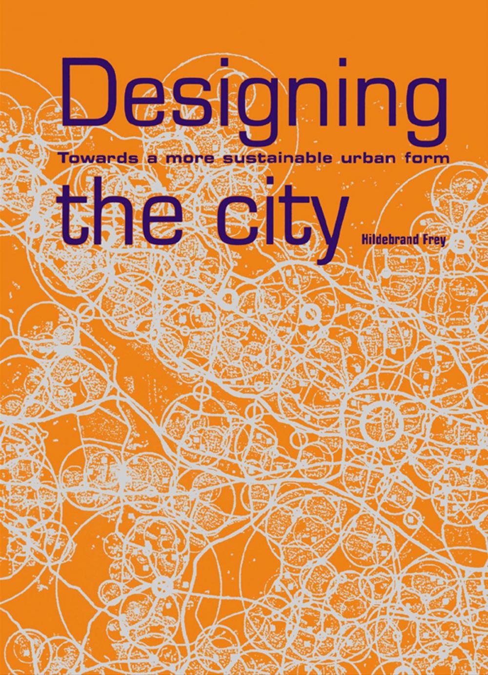 Big bigCover of Designing the City