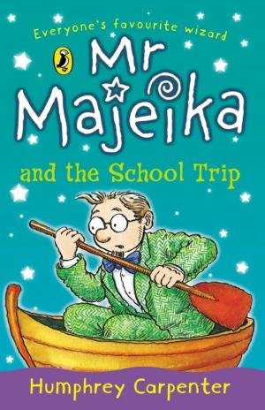 Book cover of Mr Majeika and the School Trip