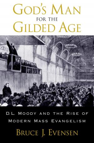 Cover of the book God's Man for the Gilded Age by Mike Dawson