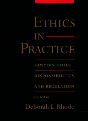Cover of the book Ethics in Practice by Philip B. Heymann