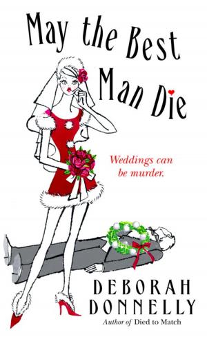 Cover of the book May the Best Man Die by Suzanne Robinson