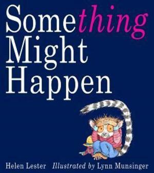 Cover of the book Something Might Happen by William Least Heat-Moon