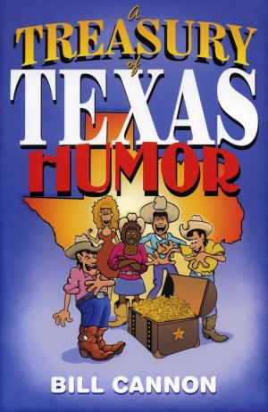 Cover of the book A Treasury of Texas humor by Gene Frenette