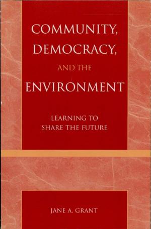 Book cover of Community, Democracy, and the Environment