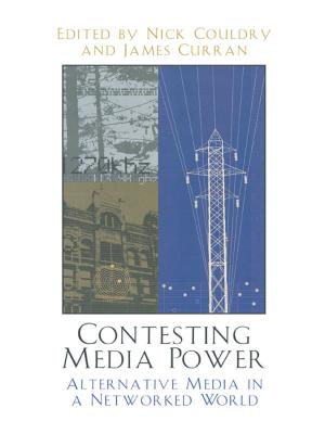 Cover of the book Contesting Media Power by Stephen E. Braude