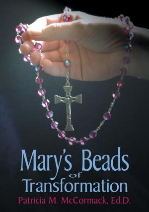 Cover of the book Mary's Beads of Transformation by Timothy Matovina