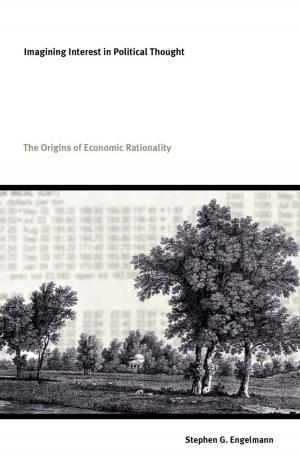 Cover of the book Imagining Interest in Political Thought by Lesley Gill, Gilbert M. Joseph, Emily S. Rosenberg