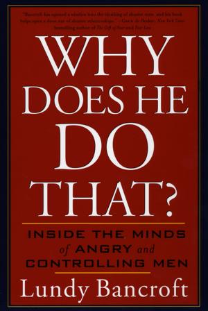 Cover of the book Why Does He Do That? by Bob Glover, Jack Shepherd, Shelly-lynn Florence Glover