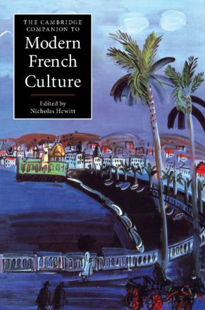 Cover of the book The Cambridge Companion to Modern French Culture by Stephen Broadberry, Kevin H. O'Rourke
