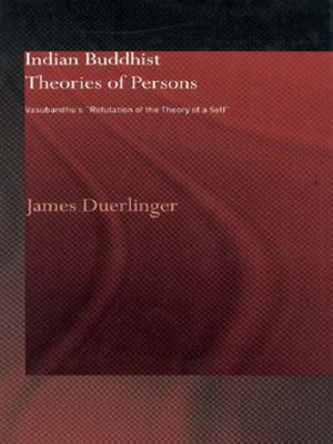 Cover of the book Indian Buddhist Theories of Persons by Lloyd Matthew Thompson