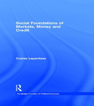 Cover of the book Social Foundations of Markets, Money and Credit by Paton, H J