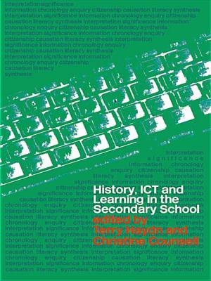 Cover of the book History, ICT and Learning in the Secondary School by Scott Weintraub