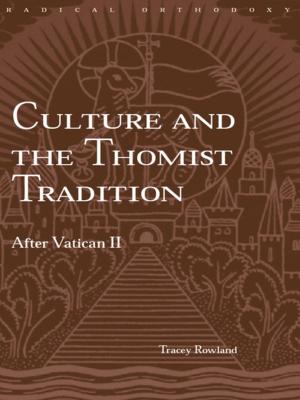 Cover of the book Culture and the Thomist Tradition by Shigeru Sato