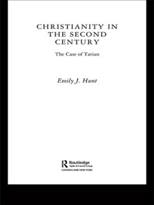 Cover of the book Christianity in the Second Century by Thomas Ermacora, Lucy Bullivant