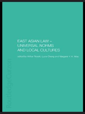 Cover of the book East Asian Law by John Drakakis, Naomi Conn Liebler