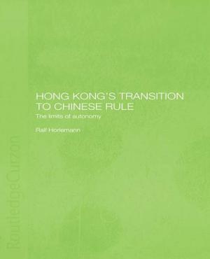 Cover of the book Hong Kong's Transition to Chinese Rule by 