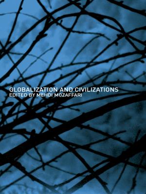 Cover of the book Globalization and Civilizations by Nabeel Hamdi