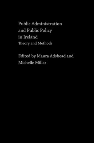 Cover of the book Public Administration and Public Policy in Ireland by Lynn R Kahle, Eda Gurel-Atay