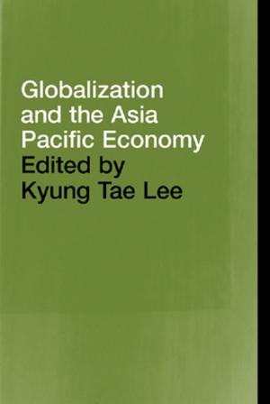 Cover of the book Globalization and the Asia Pacific Economy by Sally N. Cummings