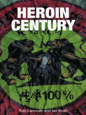 Book cover of Heroin Century