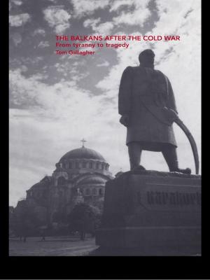 Cover of the book The Balkans After the Cold War by Robin Gilmour