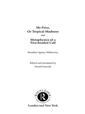 Cover of the book Mr Price, or Tropical Madness and Metaphysics of a Two- Headed Calf by Tony Lawson